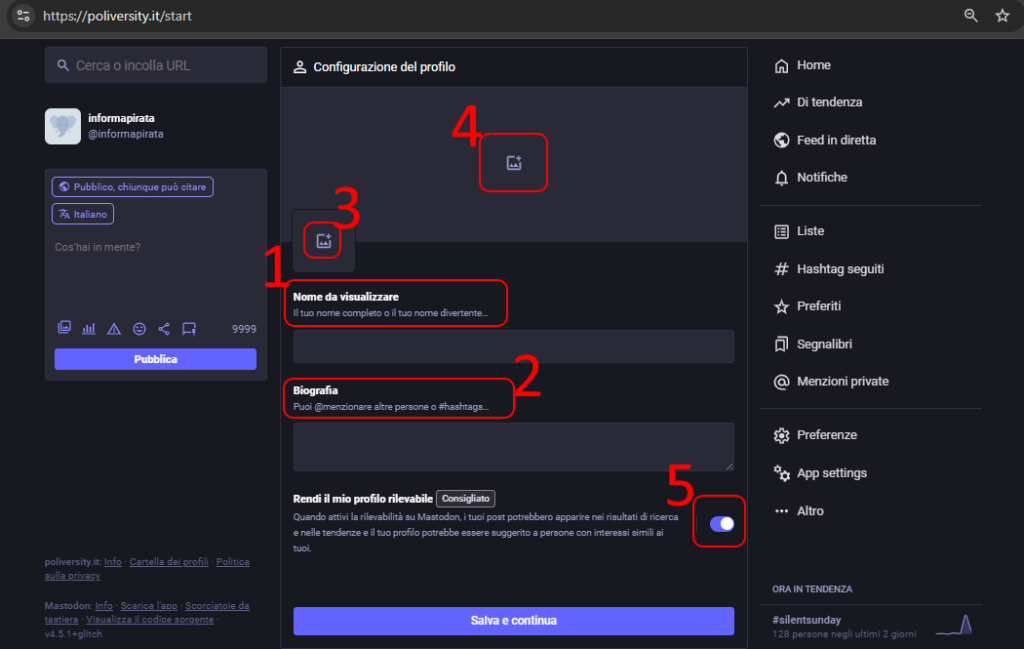 le schermate di configurazione e personalizzazione del vostro nuovo profilo